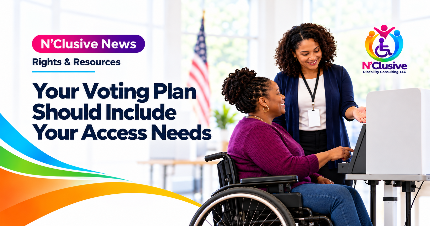 Your Voting Plan Should Include Your Access Needs